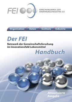 Bild zu FEI-Handbuch "Netzwerk der Gemeinschaftsforschung im Innovationsfeld Lebensmittel"