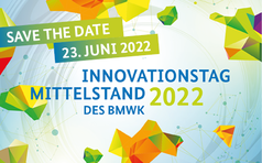 Bild zu Save the date: FEI beim Innovationstag Mittelstand des BMWK am 23. Juni 2022