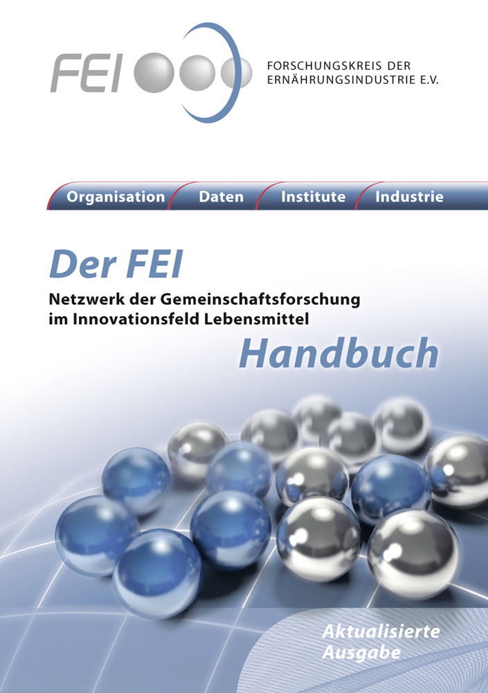 FEI-Handbuch "Netzwerk der Gemeinschaftsforschung im Innovationsfeld Lebensmittel"