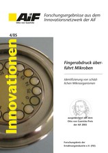 AiF-Innovationen 4/05 "Fingerabdruck überführt Mikroben" zum FTIR-Spektren-Projekt AiF-Innovationen 4/05 "Fingerabdruck überführt Mikroben" zum FTIR-Spektren-Projekt